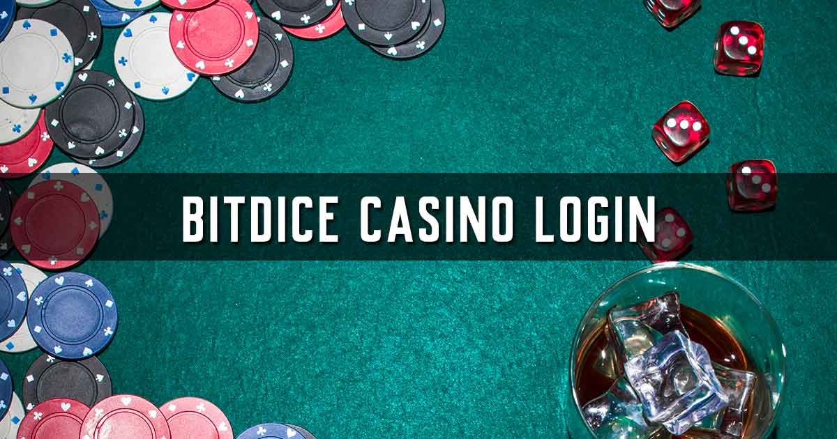 Bitdice Casino Login