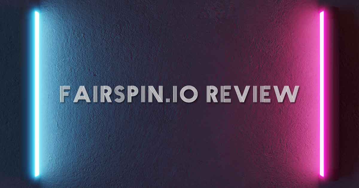 Fairspin.io Review