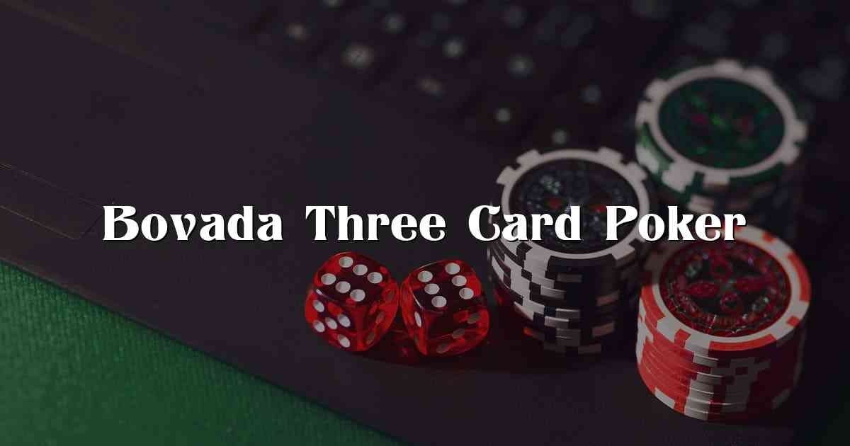 Bovada Three Card Poker
