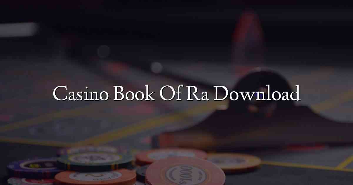 Casino Book Of Ra Download